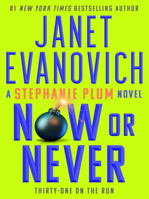 Title details for Now or Never by Janet Evanovich - Available